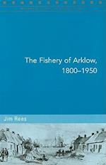 The Fishery of Arklow, 1800-1950