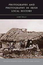 Photographs and Photography in Irish Local History