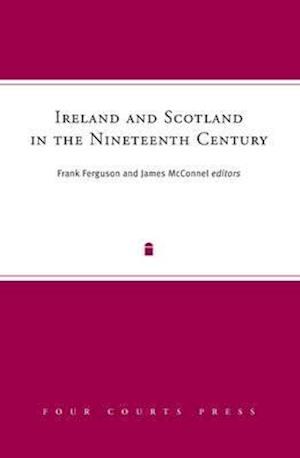 Ireland and Scotland in the Nineteenth Century