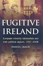 Fugitive Ireland