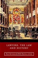 Lawyers, the Law and History