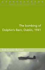 The Bombing of Dolphin's Barn, Dublin, 1941