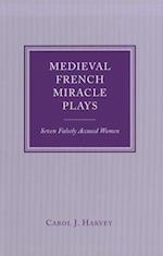 Medieval French Miracle Plays
