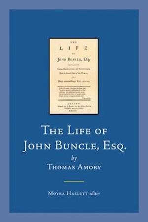 The Life of John Buncle, Esq., by Thomas Amory