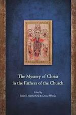 The Mystery of Christ in the Fathers of the Church