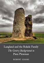Langland and the Rokele Family