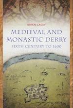 Medieval and Monastic Derry