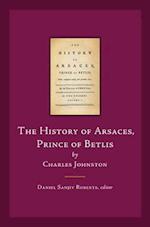 The History of Arsaces, Prince of Betlis