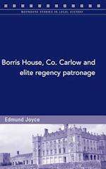 Borris House, Co. Carlow and Elite Regency Patronage