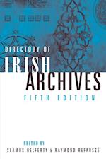 A directory of Irish archives : 5th edition