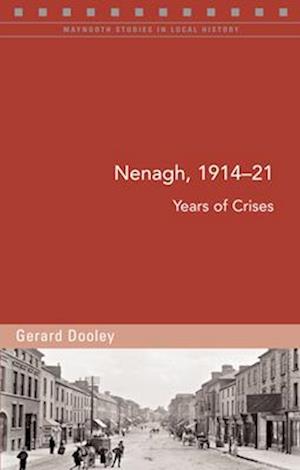 Nenagh, 1914-21