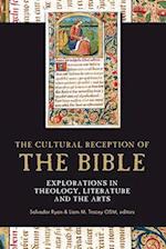 The cultural reception of the Bible