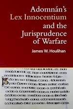 Adomnan's Lex Innocentium and the Jurisprudence of Warfare
