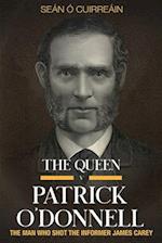 The Queen v Patrick O'Donnell
