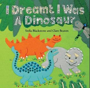 I Dreamt I Was a Dinosaur