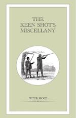 Keen Shot's Miscellany