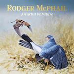 Rodger McPhail – An Artist by Nature