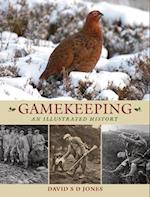 Gamekeeping: An Illustrated History