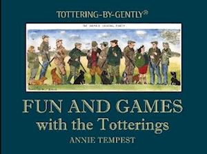 Fun and Games with the Totterings