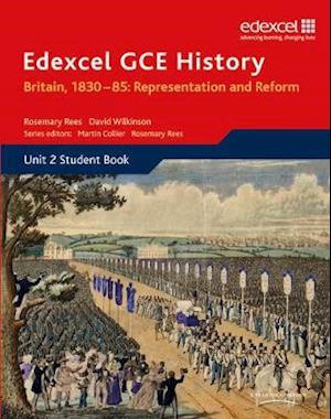 Edexcel GCE History AS Unit 2 B1 Britain, 1830-85: Representation and Reform