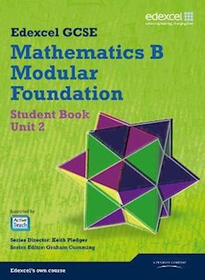 GCSE Mathematics Edexcel 2010: Spec B Foundation Unit 2 Student Book