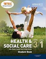 BTEC Entry 3/Level 1 Health and Social Care Student Book