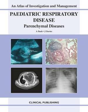 Paediatric Respiratory Disease - Parenchymal Diseases