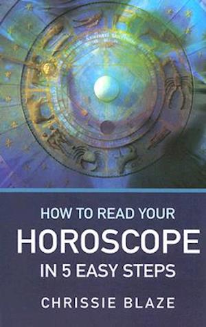 How to Read Your Horoscope in 5 Easy Steps