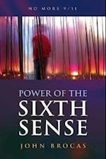Power of the Sixth Sense