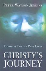 Christy`s Journey - Through 12 Past Lives