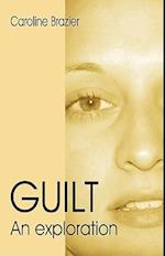 Guilt – An Exploration