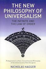 New Philosophy of Universalism, The – The Infinite and the Law of Order