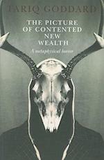 Picture of Contented New Wealth, The – A metaphysical horror