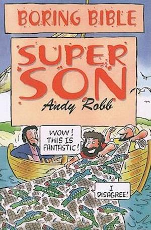 Boring Bible: Super Son – Series 1