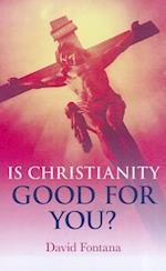 Is Christianity Good for You?