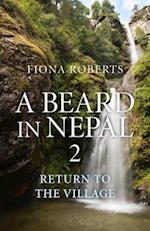 Beard In Nepal 2, A – Return to the Village