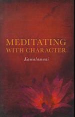 Meditating with Character