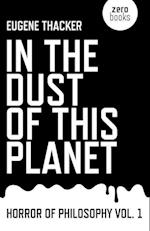 In the Dust of This Planet – Horror of Philosophy vol. 1