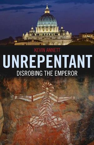 Unrepentant: Disrobing The Emperor