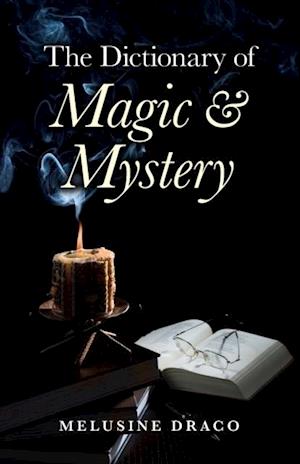 Dictionary of Magic & Mystery
