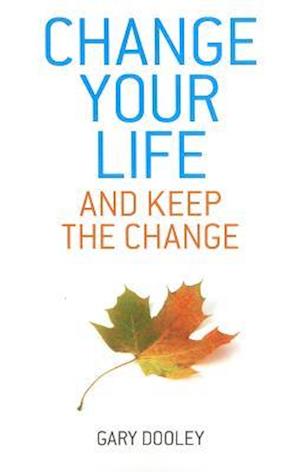 Change Your Life, and Keep the Change