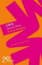 The Edwin Morgan Twenties: Love