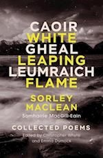 White Leaping Flame / Caoir Gheal Leumraich