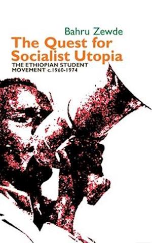 The Quest for Socialist Utopia