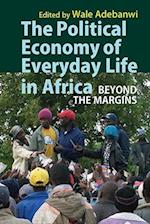 The Political Economy of Everyday Life in Africa