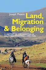 Land, Migration and Belonging