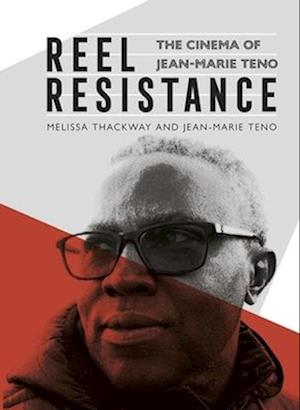 Reel Resistance - The Cinema of Jean-Marie Teno