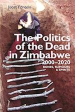 The Politics of the Dead in Zimbabwe 2000-2020
