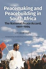 Peacemaking and Peacebuilding in South Africa