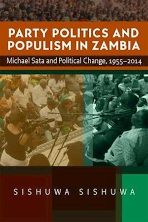 Party Politics and Populism in Zambia